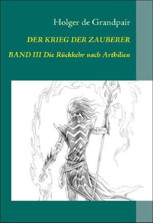 [Der Krieg der Zauberer 03] • Die Rückkehr nach Än